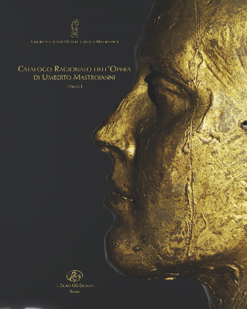 Catalogo ragionato dell'opera di Umberto Mastroianni