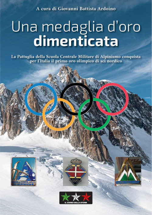 Una medaglia d'oro dimenticata. La pattuglia della Scuola centrale militare di alpinismo