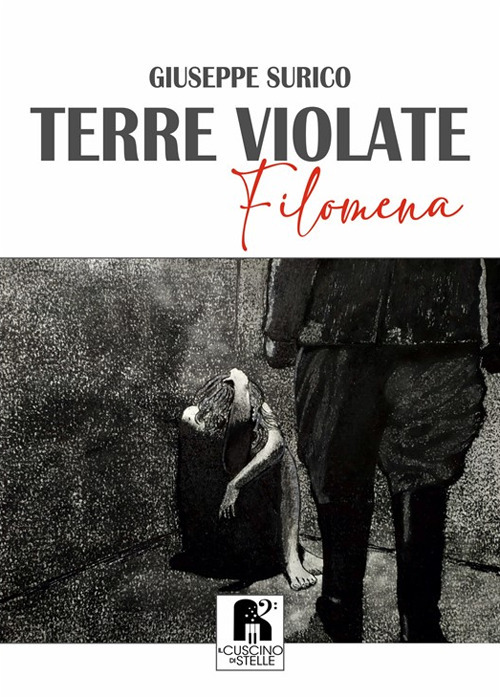 Terre violate. Filomena