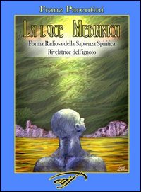 La luce medianica