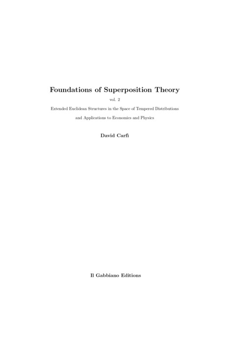 Foundations of superposition theory
