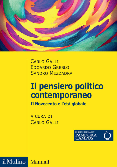 Il pensiero politico contemporaneo. Il Novecento e l'età globale