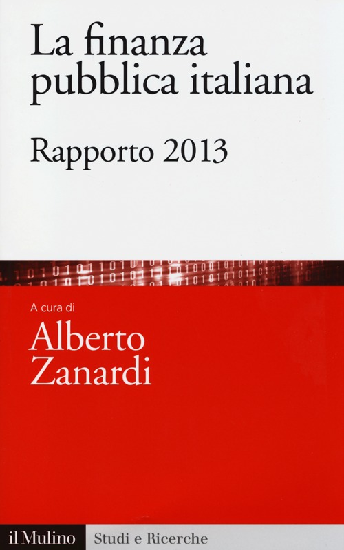 La finanza pubblica italiana. Rapporto 2013