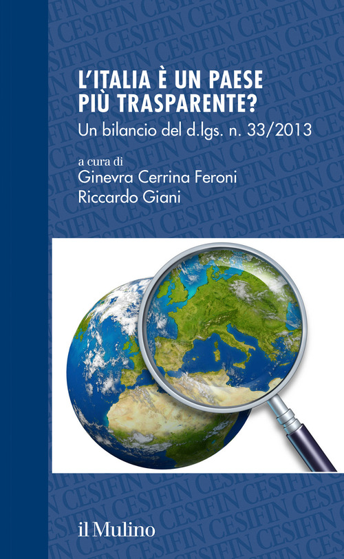L'Italia è un Paese più trasparente? Un bilancio del d.lgs. 33/2013