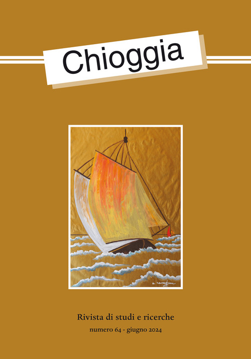 Chioggia. Rivista di studi e ricerche