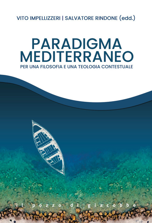 Paradigma Mediterraneo. Per una filosofia e una teologia contestuali