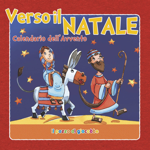 Verso il Natale. Calendario dell'Avvento