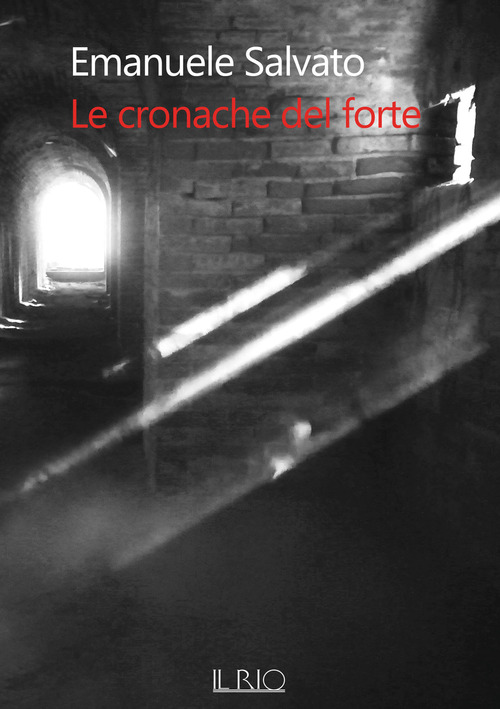 Le cronache del forte