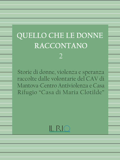 Quello che le donne raccontano