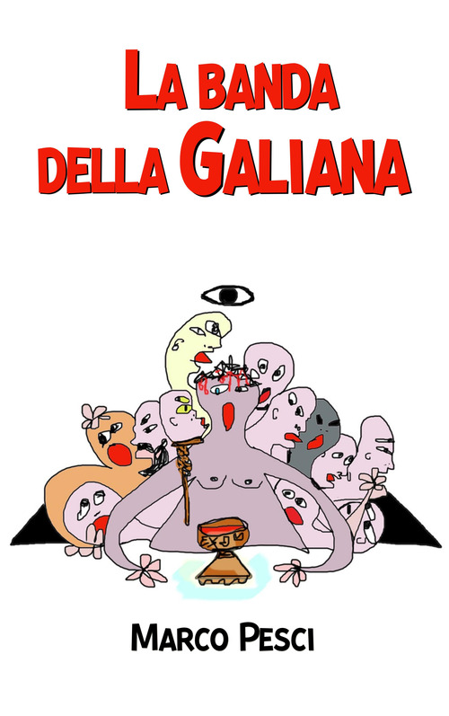 La banda della Galiana