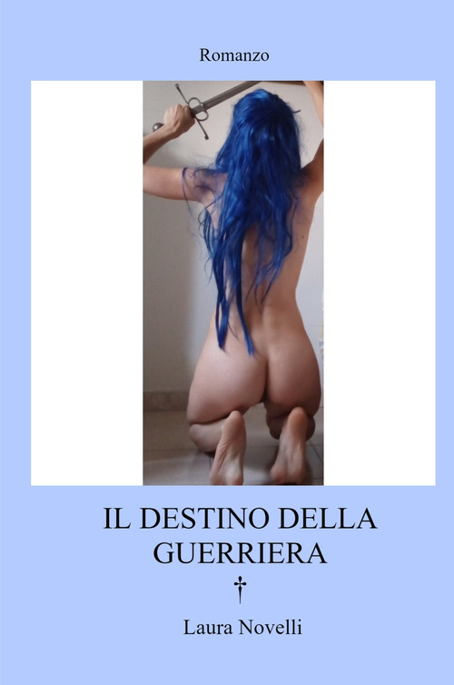 Il destino della guerriera