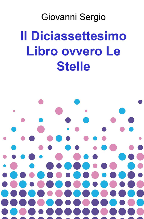 Il diciassettesimo libro ovvero Le Stelle