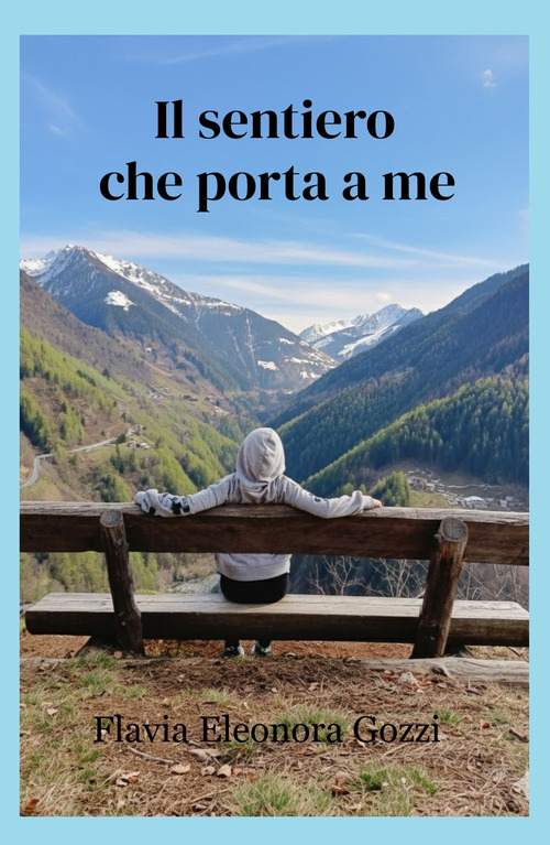 Il sentiero che porta a me