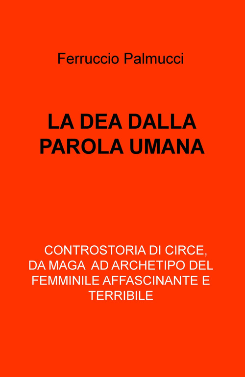 La dea dalla parola umana