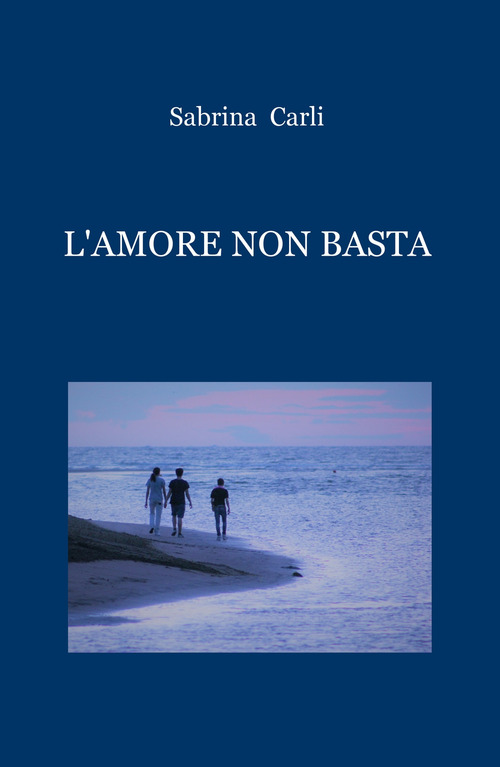 L'amore non basta