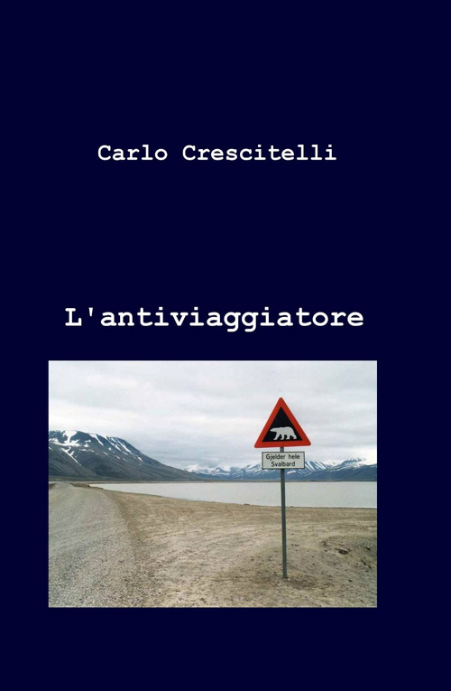 L'antiviaggiatore