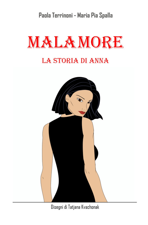 Malamore. La storia di Anna