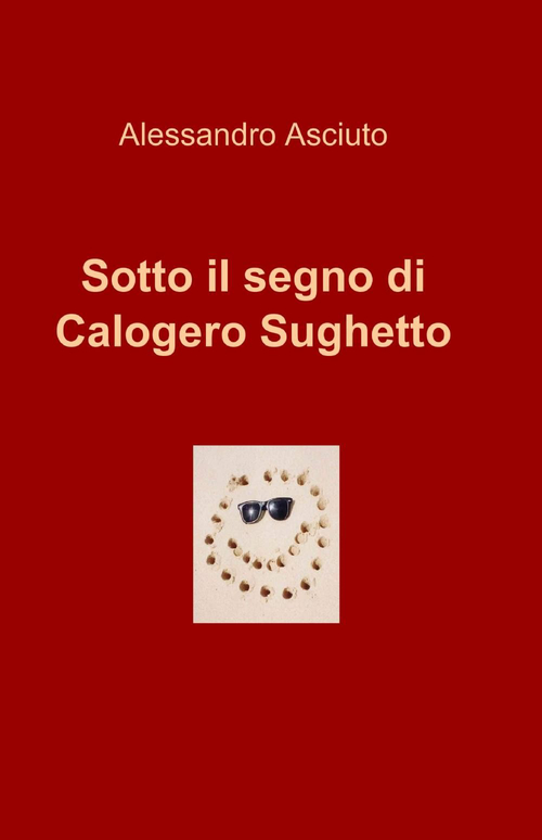 Sotto il segno di Calogero Sughetto