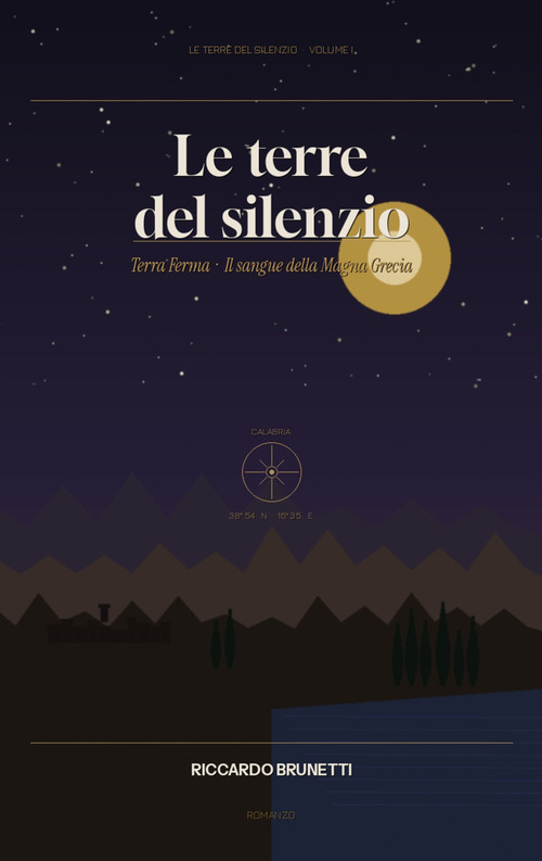 Terra ferma e il sangue della Magna Grecia. Le terre del silenzio.