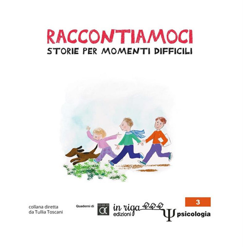 Raccontiamoci. Storie per momenti difficili