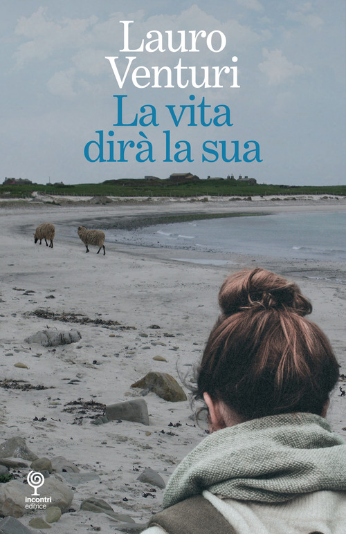 La vita dirà la sua