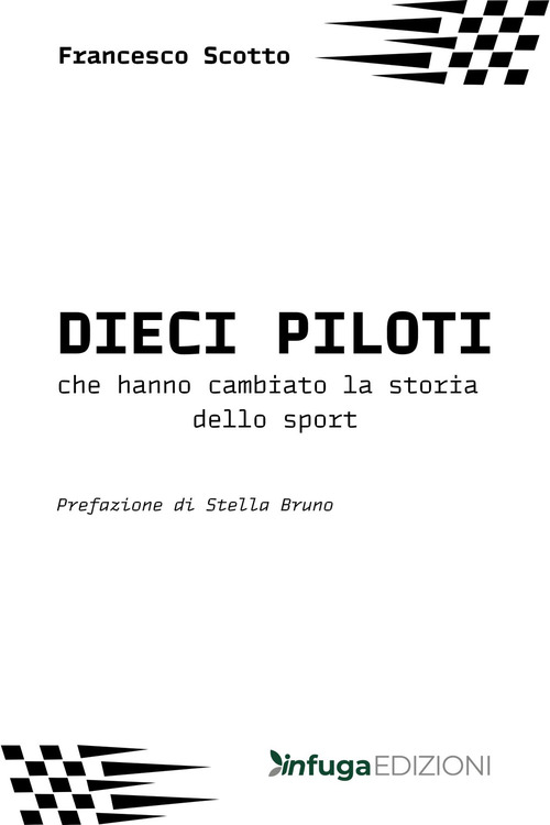 I dieci piloti che hanno cambiato la storia dello sport
