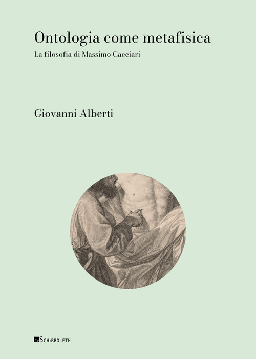 Ontologia come metafisica. La filosofia di Massimo Cacciari