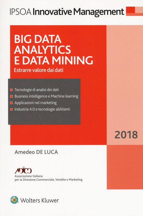 Big data analitycs e data mining. Estrarre valore dai dati