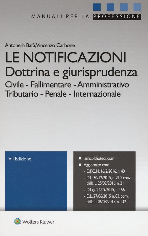 Le notificazioni. Dottrina e giurisprudenza