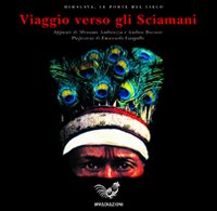 Viaggio verso gli sciamani