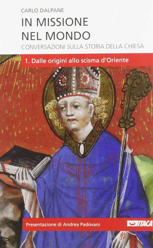 In missione nel mondo. Conversazioni sulla storia della Chiesa