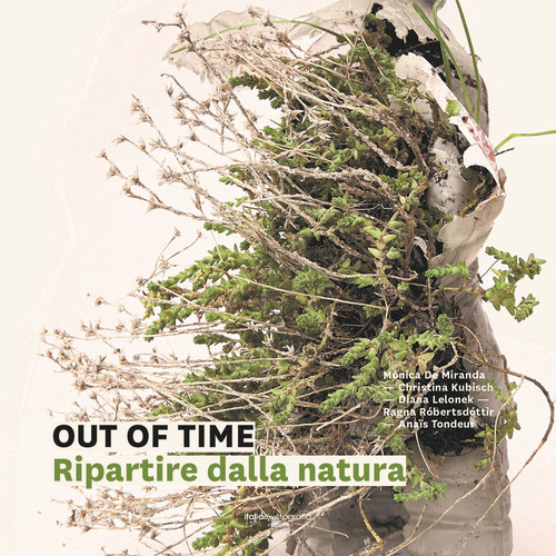 Out of time. Ripartire dalla natura