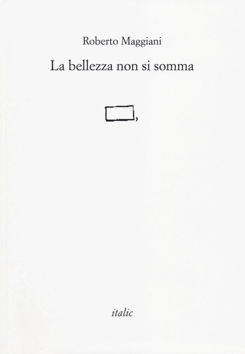 La bellezza non si somma