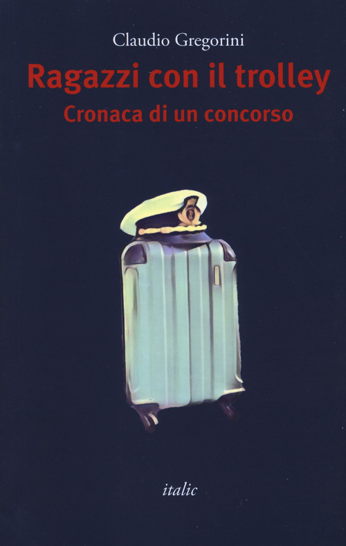 Ragazzi con il trolley. Cronaca di un concorso