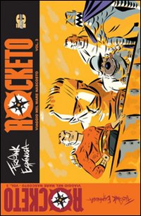 Rocketo. Viaggio nel mare nascosto