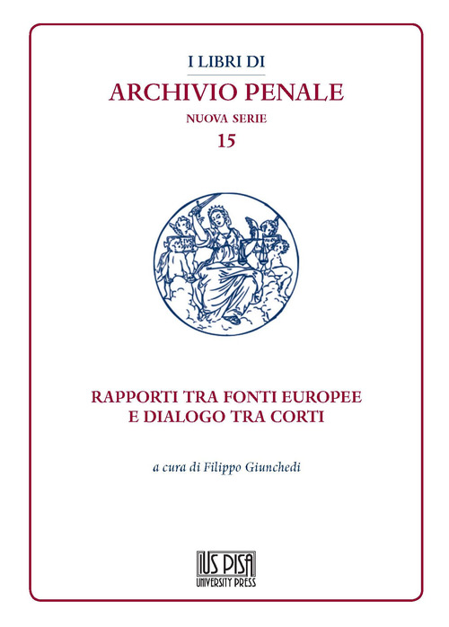 Rapporti tra fonti europee e dialogo tra corti