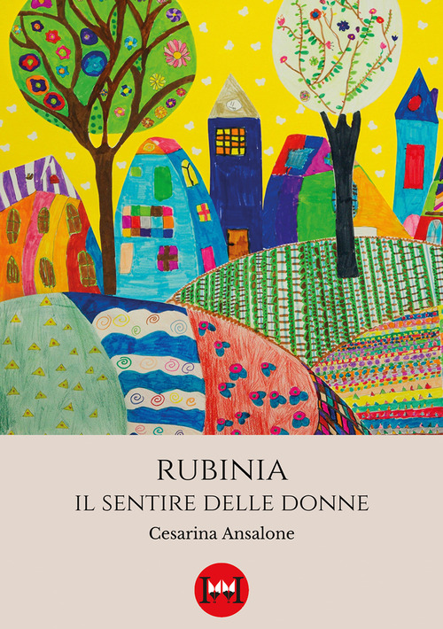 Rubinia. Il sentire delle donne
