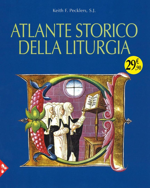 Atlante storico della liturgia