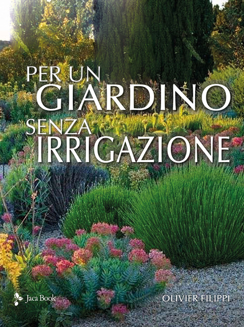 Per un giardino senza irrigazione