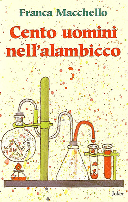 Cento uomini nell'alambicco