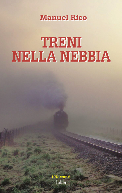 Treni nella nebbia