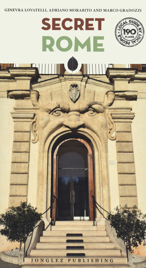 Roma insolita e segreta. Ediz. inglese