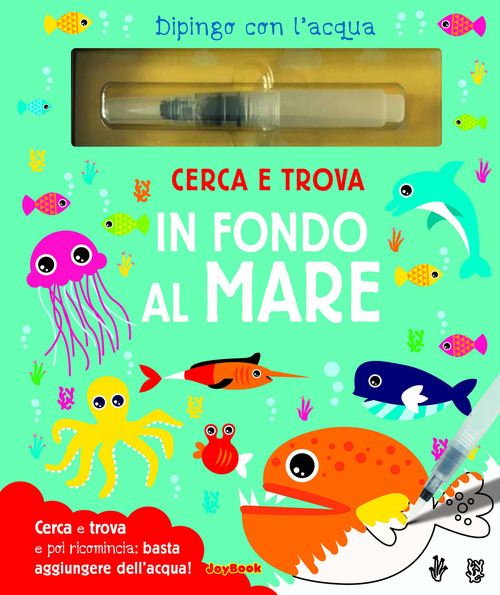 Cerca e trova in fondo al mare. Dipingo con l'acqua