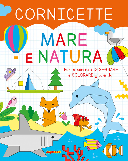 Mare e natura. Cornicette