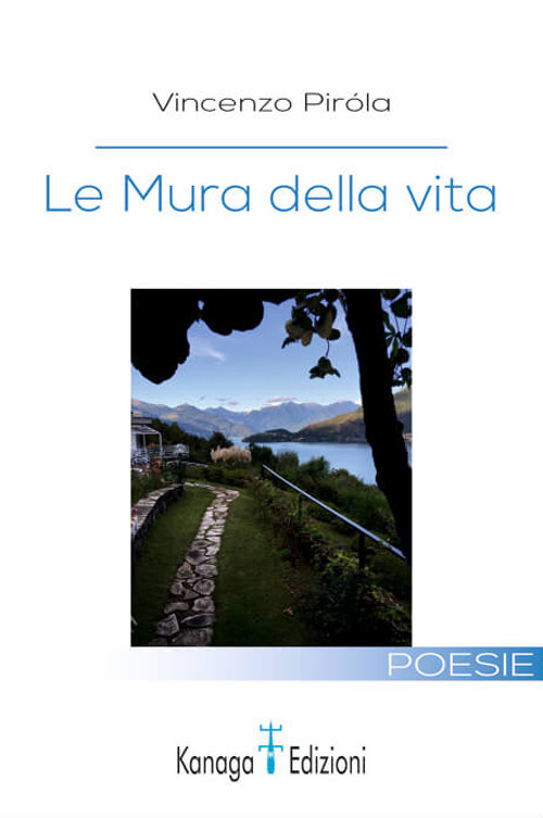 Le mura della vita