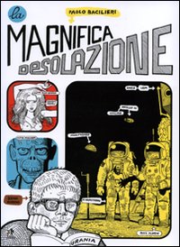 La magnifica desolazione