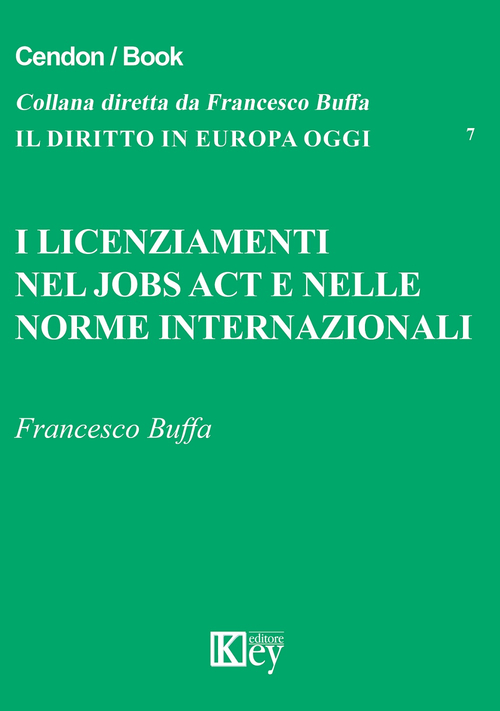 I licenziamenti nel jobs act e nelle norme internazionali
