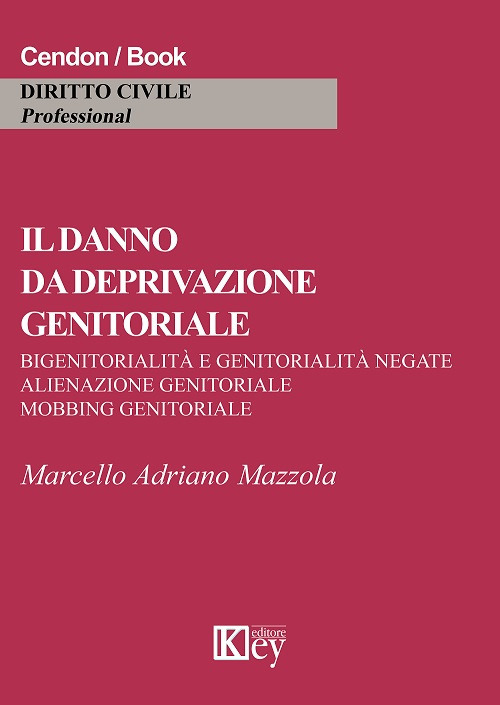 Il danno da deprivazione genitoriale