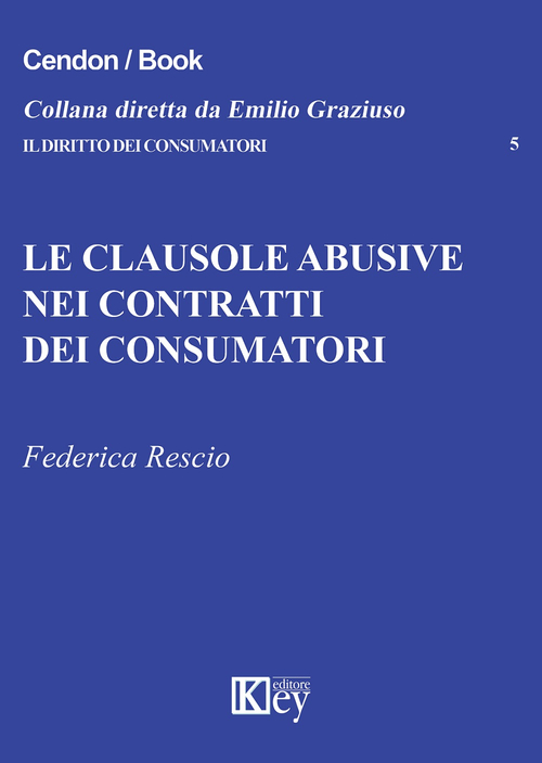 Le clausole abusive nei contratti dei consumatori