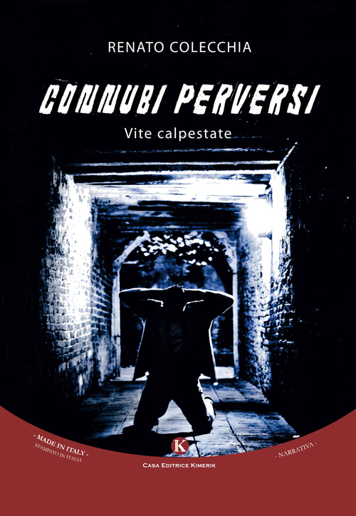 Connubi perversi. Vite calpestate